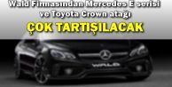 Wald Firmasından Mercedes E serisi ve Toyota Crown...