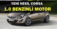 Yeni Nesil Corsa 1.0 Benzinli Motorla Geliyor