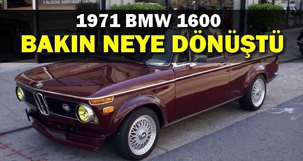 1971 BMW 1600 Nasıl “El Camino“ya Dönüştü?