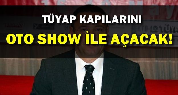 6. TÜYAP Fuar ve Kongre Merkezi kapılarını Samsun Oto Show ile açacak !